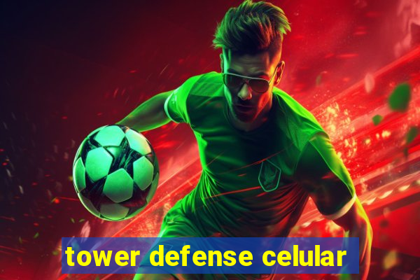 tower defense celular